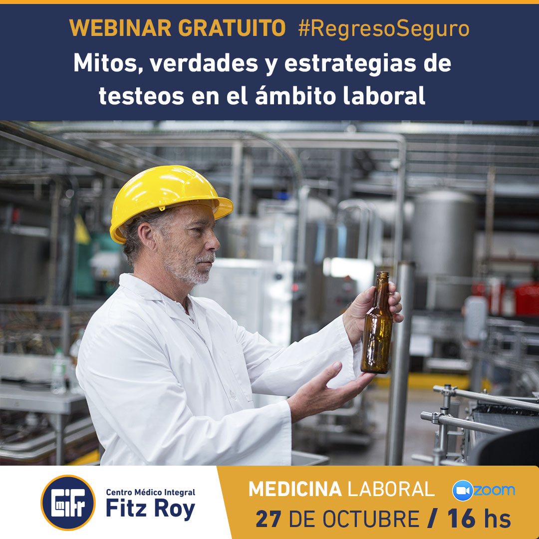 WEBINAR:  “Covid-19 en el ámbito laboral:  mitos, verdades y estrategia de testeos”