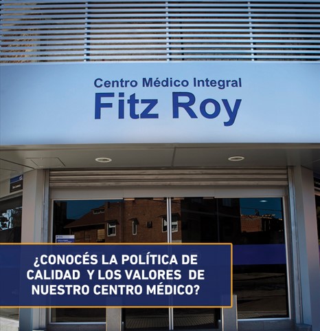 ¿Conocés la política de calidad y los valores de nuestro Centro Médico?