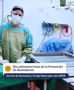 Día Latinoamericano de la Prevención de Quemaduras: conocé al Equipo de Quemados y Cirugía Reparadora del CMIFR