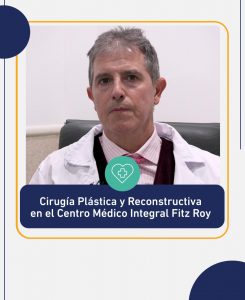 Cirugía Plástica y Reconstructiva en el Centro Médico Integral Fitz Roy: recuperación total para trabajadores lesionados