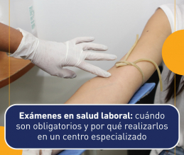 Exámenes en salud laboral: cuándo son obligatorios y por qué realizarlos en un centro especializado