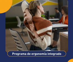 Programa de ergonomía integrado: transformá la postura y el bienestar laboral.