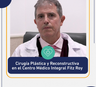 Cirugía Plástica y Reconstructiva en el Centro Médico Integral Fitz Roy: recuperación total para trabajadores lesionados