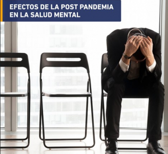 Efectos post pandemia en la salud mental
