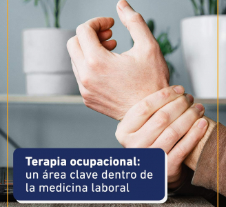 La importancia de la terapia ocupacional en la medicina laboral