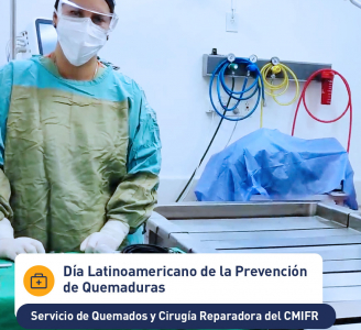 Día Latinoamericano de la Prevención de Quemaduras: conocé al Equipo de Quemados y Cirugía Reparadora del CMIFR